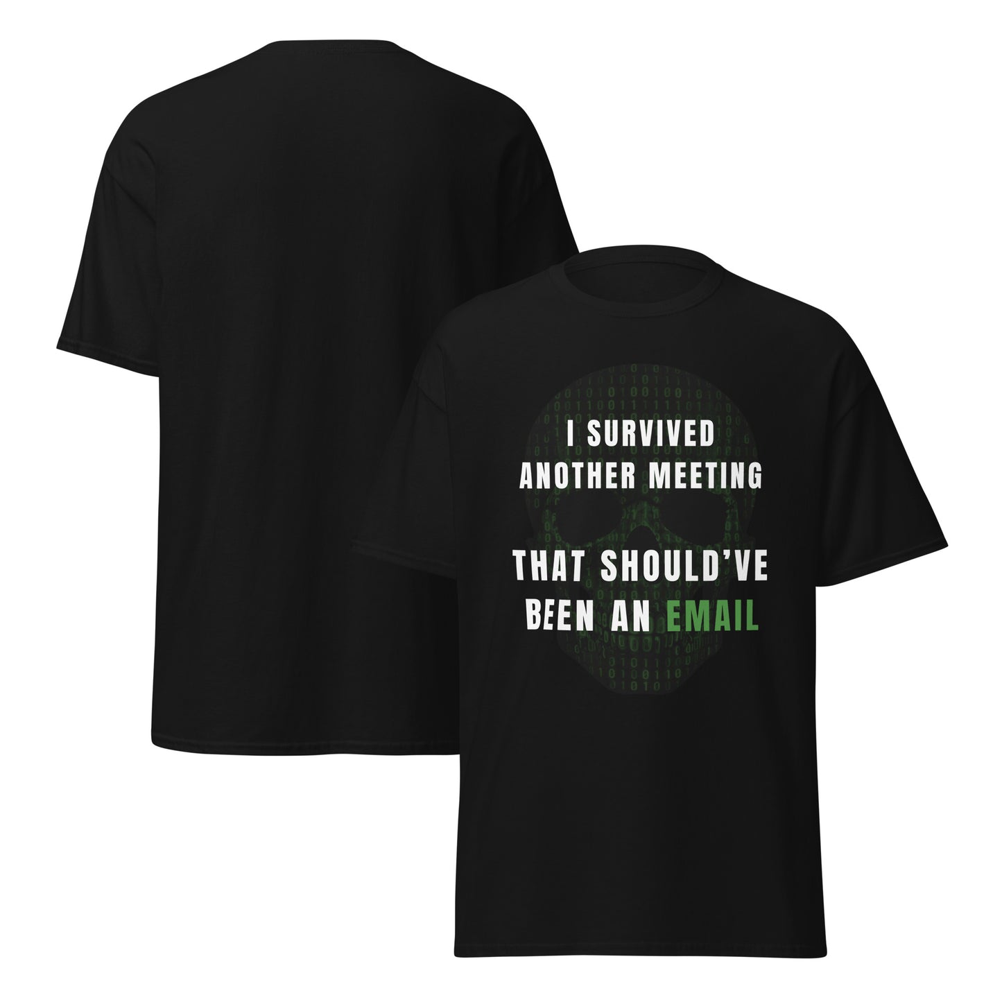 Tee-shirt Light I survived meeting