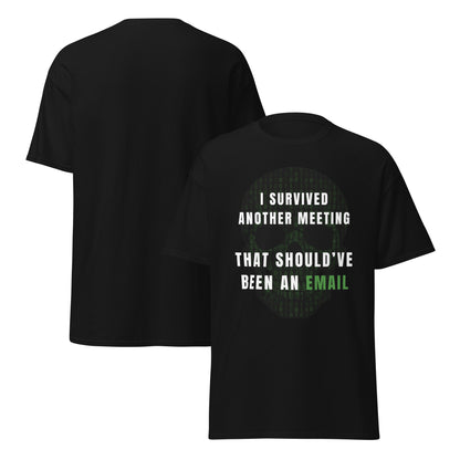 Tee-shirt Light I survived meeting