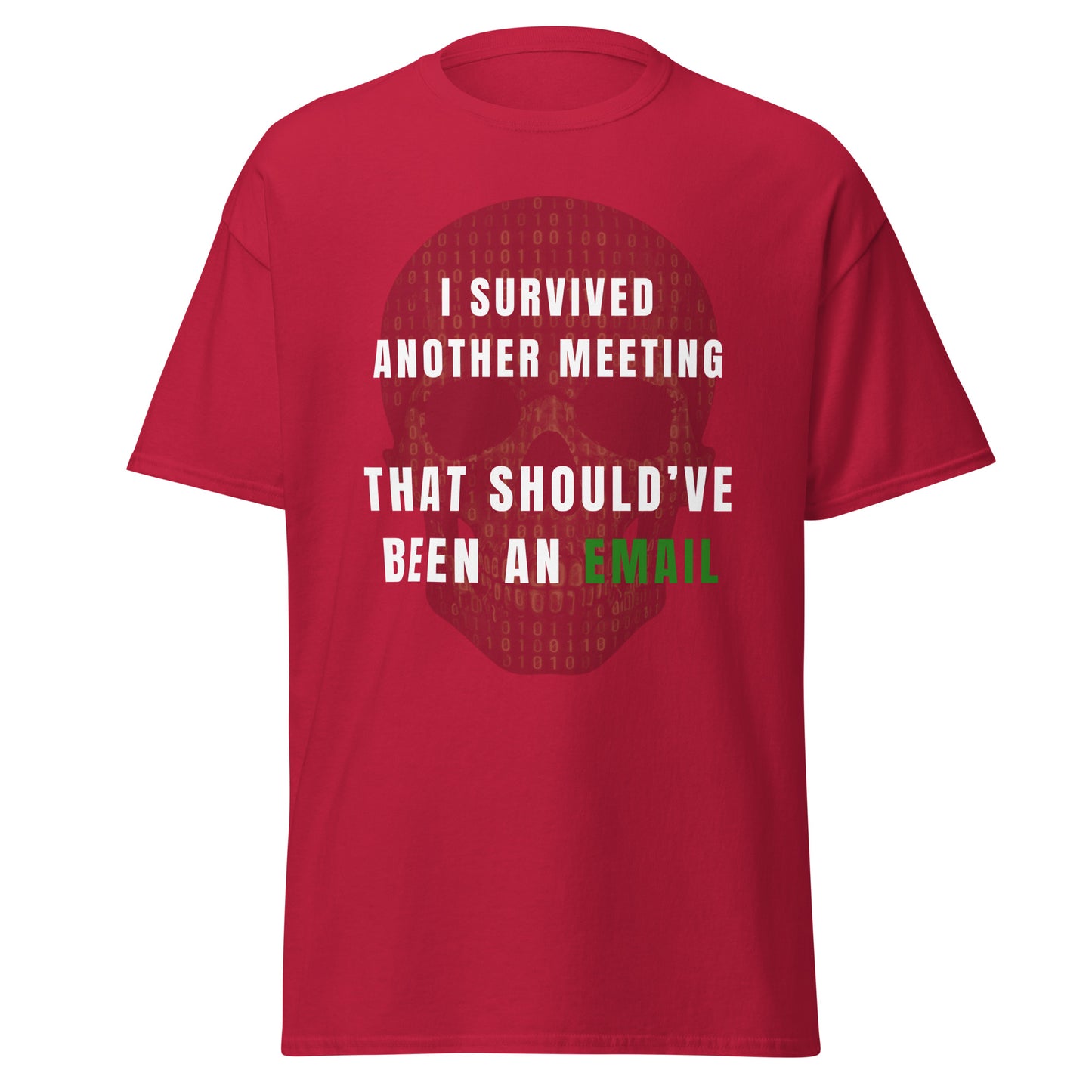 Tee-shirt Light I survived meeting