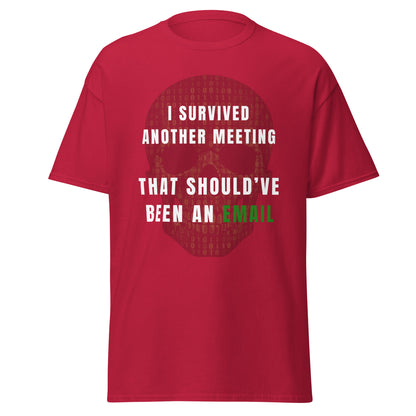 Tee-shirt Light I survived meeting