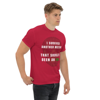 Tee-shirt Light I survived meeting