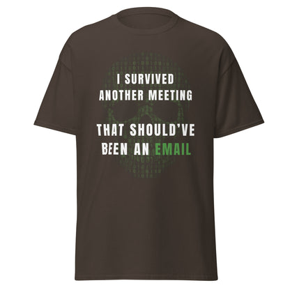 Tee-shirt Light I survived meeting