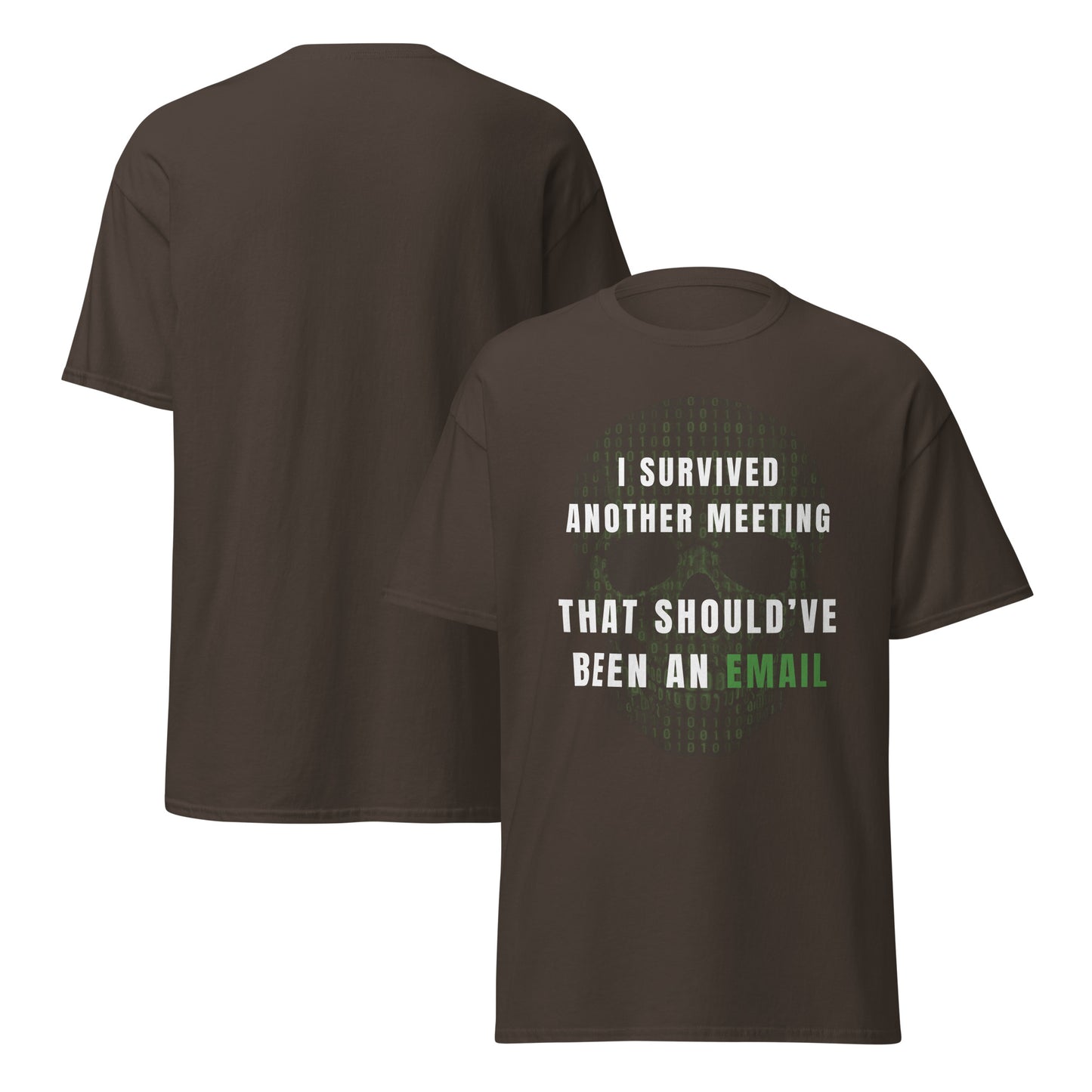 Tee-shirt Light I survived meeting