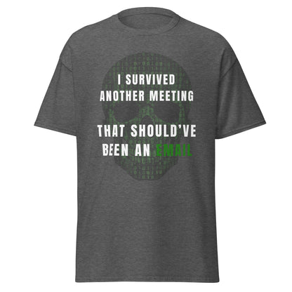 Tee-shirt Light I survived meeting