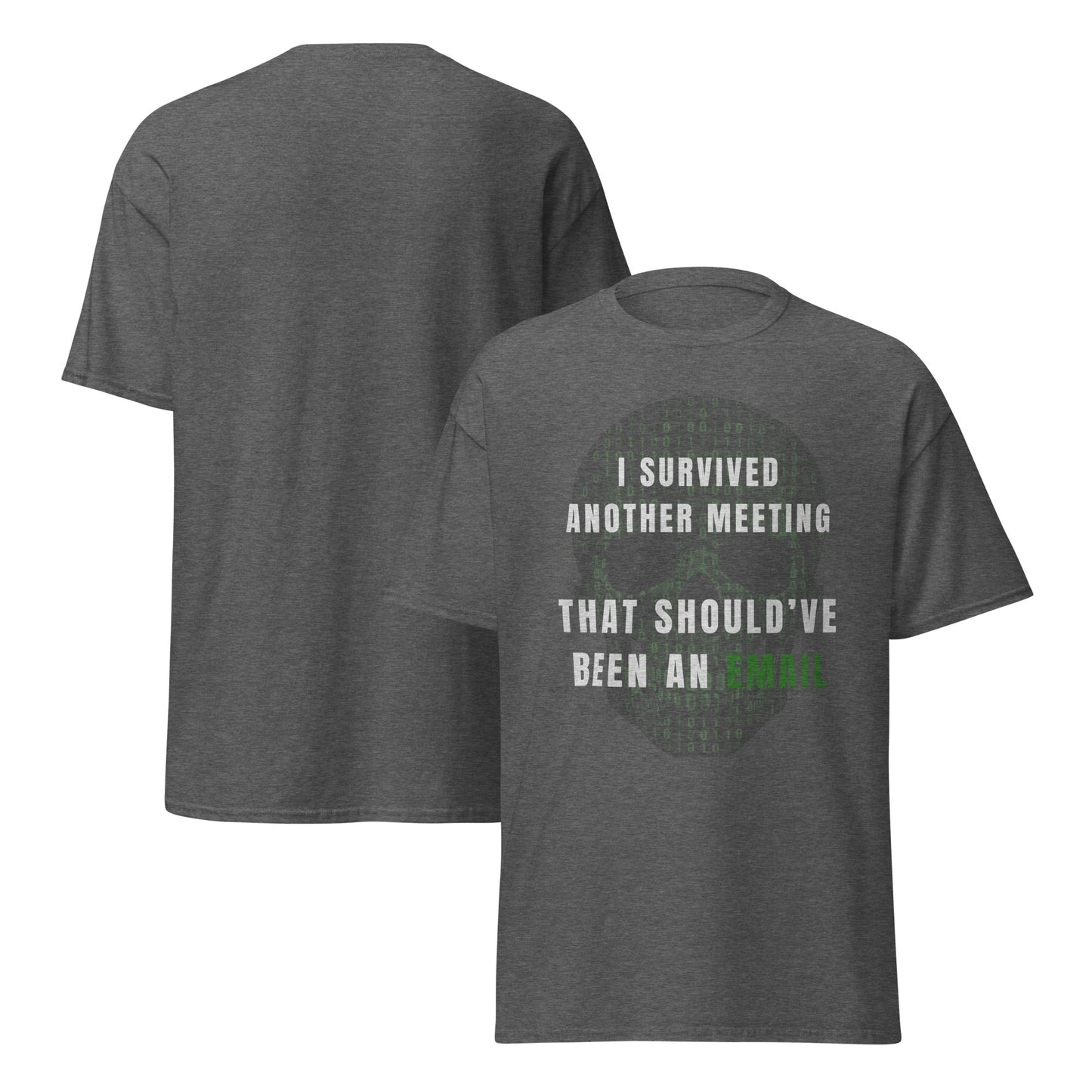 Tee-shirt Light I survived meeting