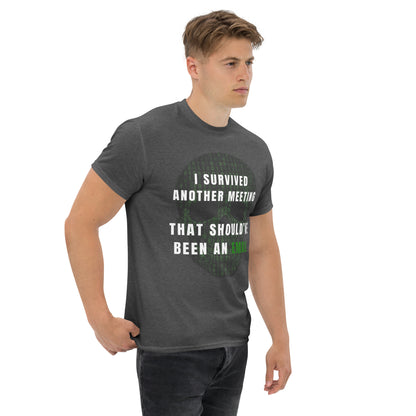 Tee-shirt Light I survived meeting