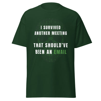 Tee-shirt Light I survived meeting