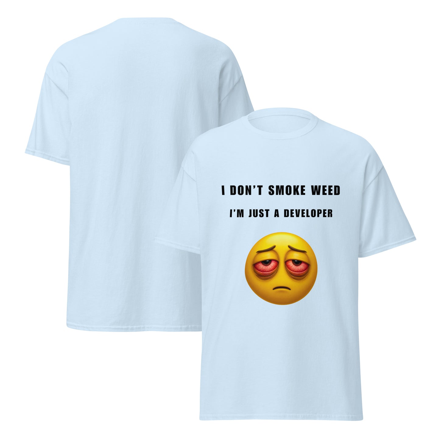 Tee-shirt I don't smoke Dark