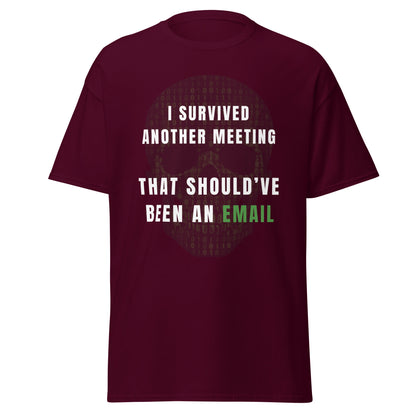 Tee-shirt Light I survived meeting