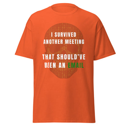 Tee-shirt Light I survived meeting