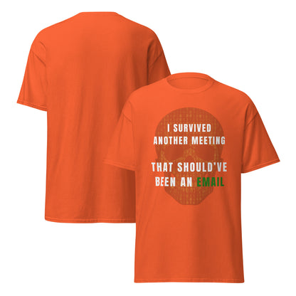 Tee-shirt Light I survived meeting